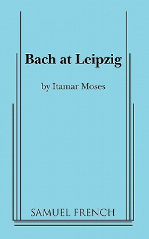 BACH AT LEIPZIG