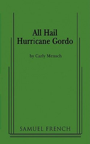 ALL HAIL HURRICANE GORDO