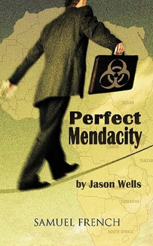 PERFECT MENDACITY