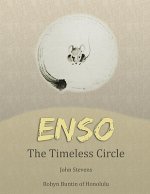 Enso: The Timeless Circle