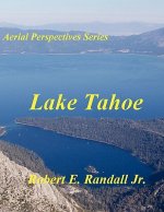 Aerial Perspectives: Lake Tahoe