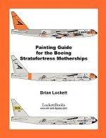 Painting Guide for the Boeing Stratofortress Motherships