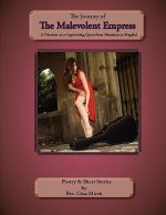 Journey of the Malevolent Empress