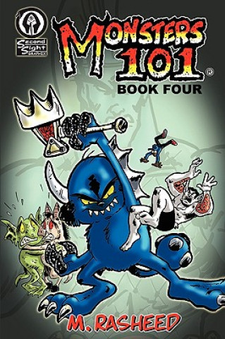 Monsters 101, Book Four: Late Enrollment