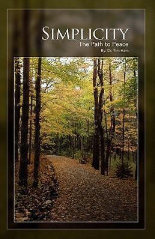 Simplicity: The Path to Peace