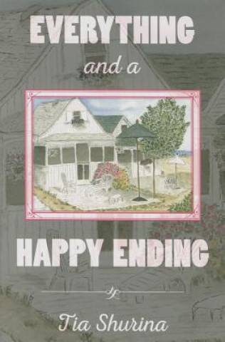 Everything and a Happy Ending