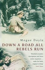 Down a Road All Rebels Run