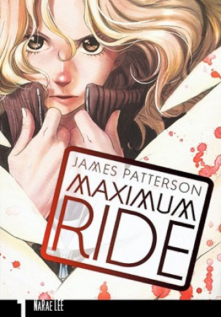 Maximum Ride, Volume 1
