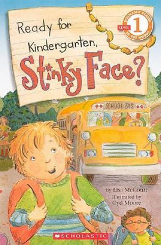 Ready for Kindergarten, Stinky Face?