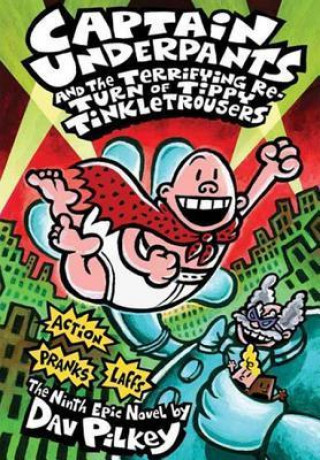 Captain Underpants and the Terrifying Return of Tippy Tinkletrousers