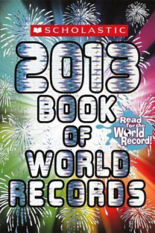 Scholastic 2013 Book of World Records