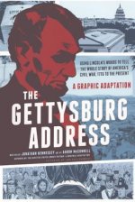 The Gettysburg Address: A Graphic Adaptation