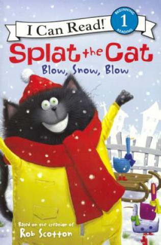 Splat the Cat: Blow, Snow, Blow