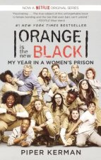 Orange Is the New Black: My Year in a Women's Prison