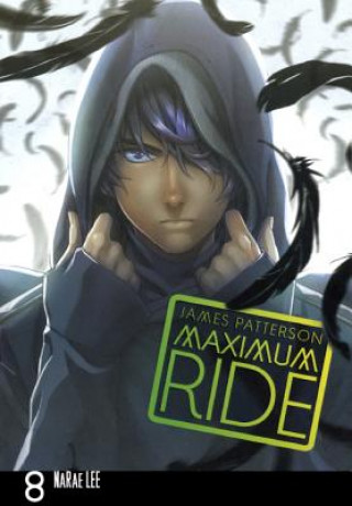 Maximum Ride 8: The Manga