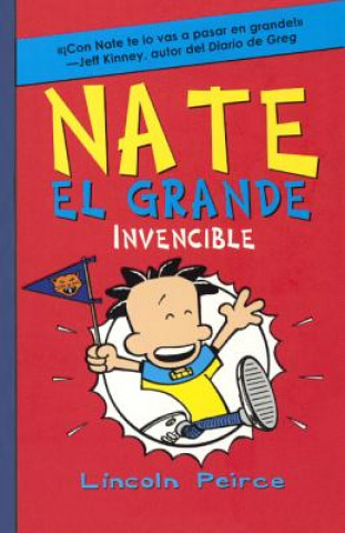 Nate El Grande Invencible (Big Nate Goes for Broke)