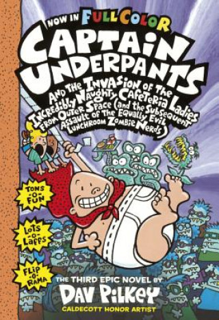 Captain Underpants and the Invasion of the Incredibly Naughty Cafeteria Ladies from Outer Space: Color Edition