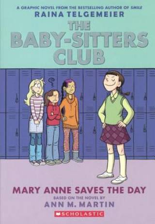 The Baby-Sitters Club 3: Mary Anne Saves the Day