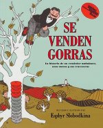 Se Venden Gorras: La Historia de Un Vendedor Ambulante, Unoi Monos y Sus Travesuras