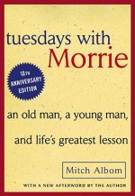 Tuesdays with Morrie