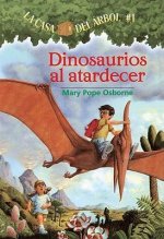 Dinosaurios al Atardecer = Dinosaurs Before Dark