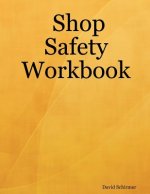 Shop Safety Workbook