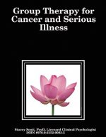 Group Therapy for Cancer and Serious Illness