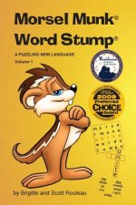 Morsel Munk Word Stump: A Puzzling New Language - Volume 1