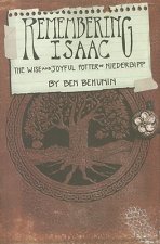 Remembering Isaac: The Wise and Joyful Potter of Niederbipp