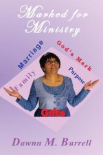 Marked for Ministry