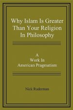 Why Islam Is Greater Than Your Religion in Philosophy