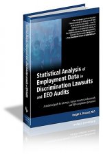 Statistical Analysis of Employment Data in Discrimination Lawsuits and Eeo Audits