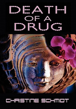 Death of a Drug