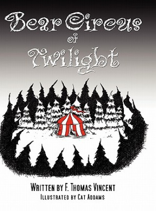 Bear Circus of Twilight