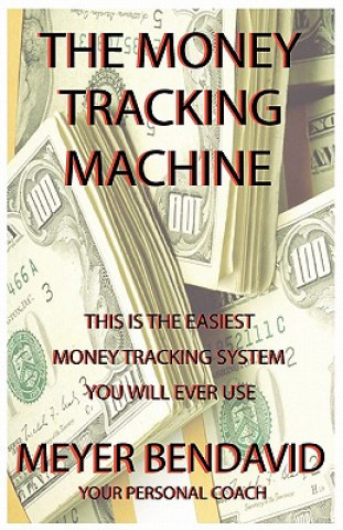 The Money Tracking Machine