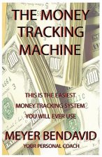 The Money Tracking Machine