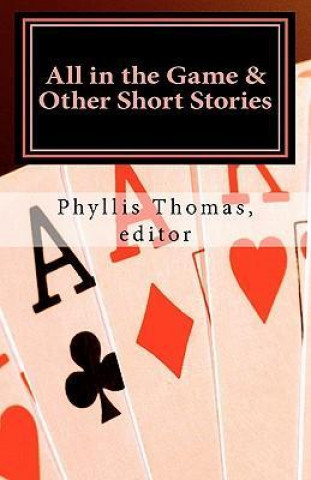 All in the Game & Other Short Stories