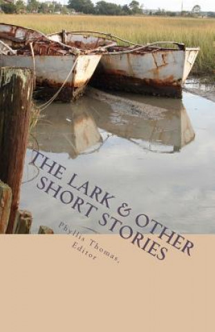 The Lark & Other Short Stories