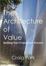 The Architecture of Value: Building Your Professional Practice Book