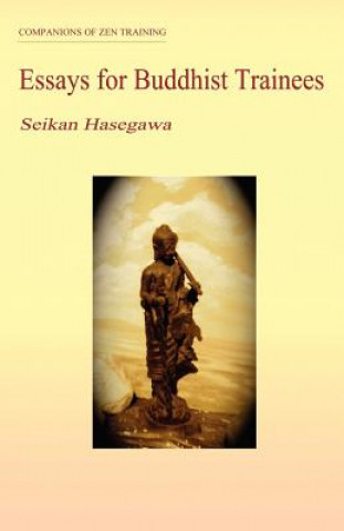 Essays for Buddhist Trainees