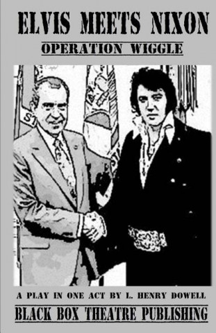 Elvis Meets Nixon: Operation Wiggle