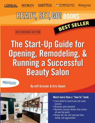 The Start-Up Guide for Opening, Remodeling & Running a Successful Beauty Salon
