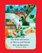 Devon: The Wild Adventures of Devon and Friends