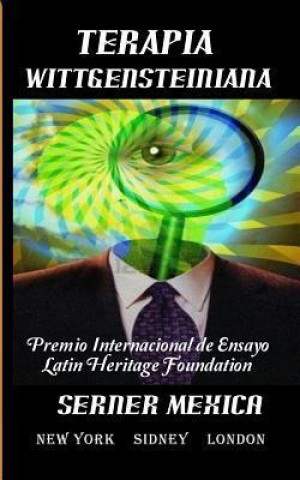Terapia Wittgensteiniana: Filosofia, Wittgenstein, Mexico, Gualdo Hidalgo, Cancun