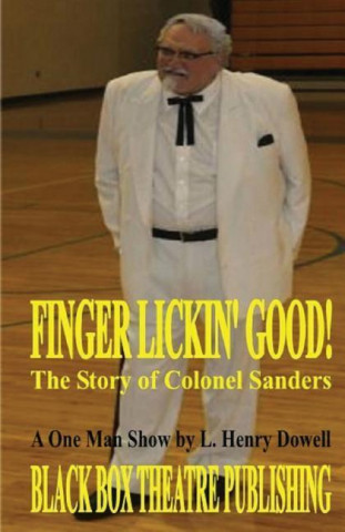 Finger Lickin' Good!: The Story of Colonel Sanders