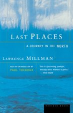 Last Places: A Journey in the North