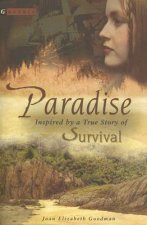 Paradise: Inspired by a True Story of Survival