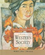 A History of Western Society, Advanced Placement Edition: Since 1300