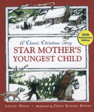 Star Mother's Youngest Child: A Classic Christmas Story