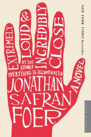Extremely Loud & Incredibly Close (Jonathan Safran Foer)(Brožovaná)